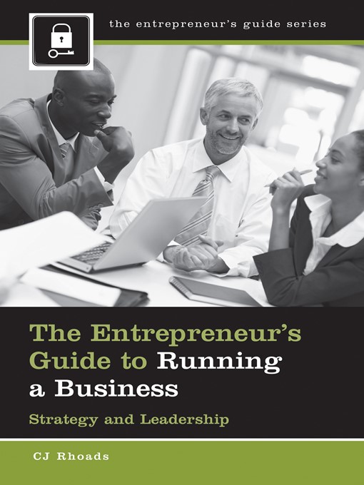 The Entrepreneur's Guide to Running a Business Strategy and Leadership